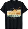 Trust The Process Math TShirt Gift For Friends