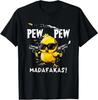Pew Pew Madafakas Bird With Guns Funny Unisex T-Shirt