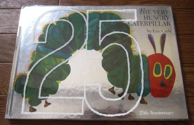 [USED] THE VERY HUNGRY CATERPILLAR 25th Edition