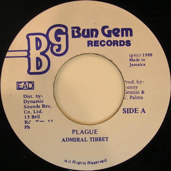 

7inch Record ADMIRAL TIBET - Plague none Bun Gem 1988 Jamaica Reggae, Ska & Dub Used