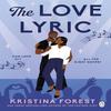 The Love Lyric by Kristina Forest Paperback Book 9781405971256