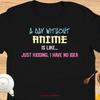 A Day Without Anime Shirt Gift T For Her Him Unisexga Merch Otaku Fashion Fan Unisex Vintage Comfortable Streetwear