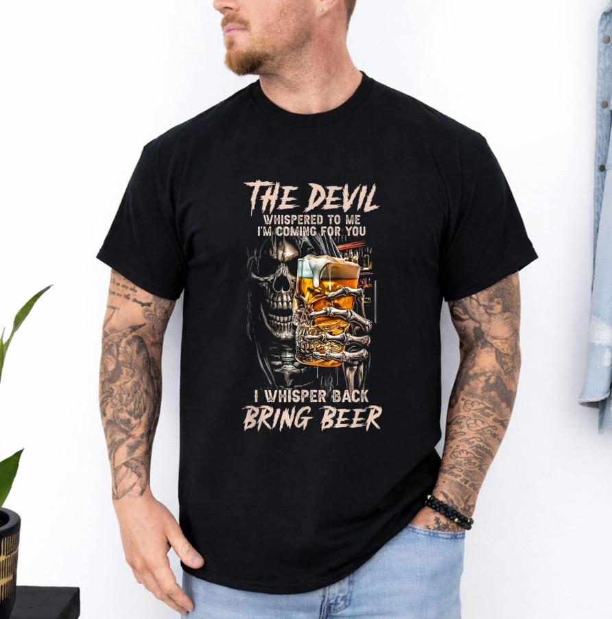 The Devil Whispered to Me I Whisper Back Bring Beer Death T-Shirt S разноцветный