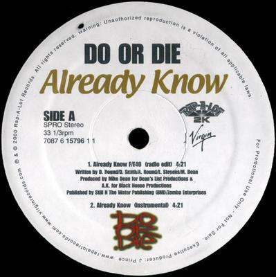 Disque 12 pouces DO OR DIE - Already Know 708761579611 Rap-A-Lot 2K, V 2000 US Rap & Hip-Hop/R&B Occasion