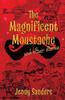 The Magnificent Moustache and Other Stories by Jenny Sanders Paperback Book 9781914913853