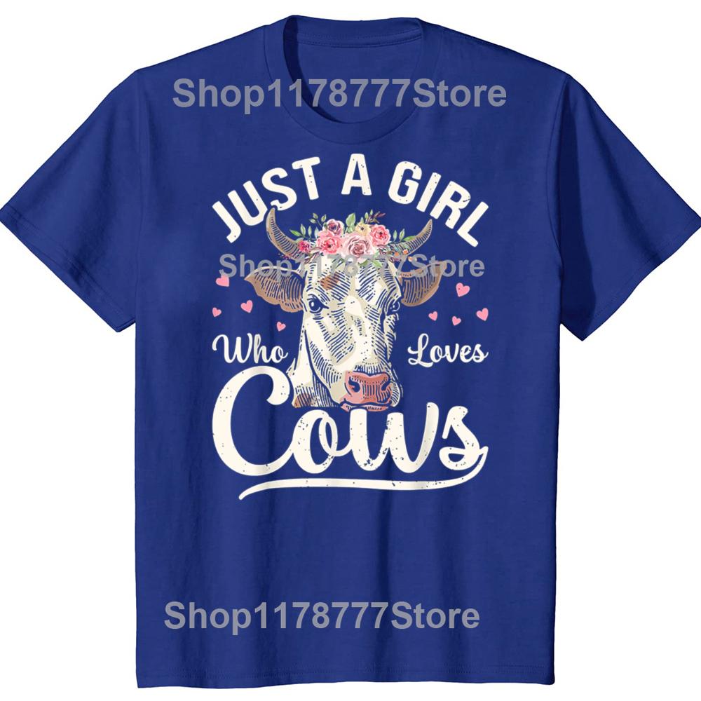 Funny  I Am Just A Girl Who Loves Cows Cow Farmer Farm T Shirts Birthday Gifts Mens Clothing Fashion Loose Oversized T Shirt
