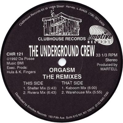 12-Zoll-Schallplatte UNDERGROUND CREW - Orgasm - The Remixes CHR121 Clubhouse Recor 1992 US Dance & Electronica Gebraucht