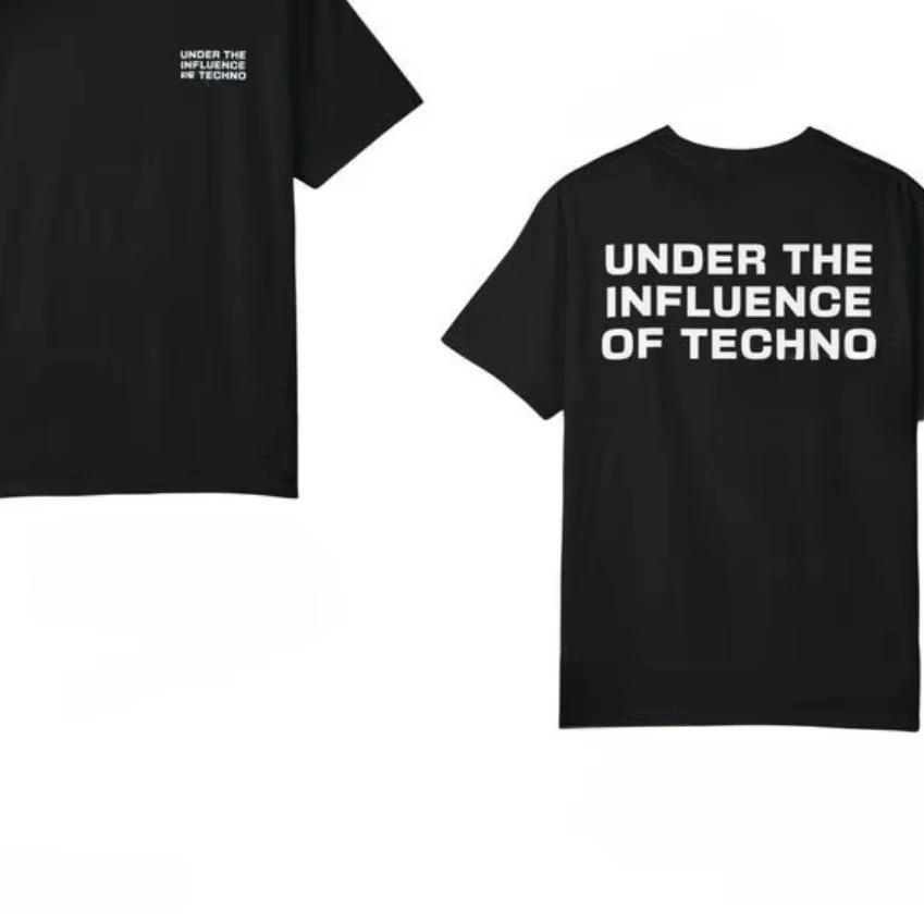 2026 Under The Influence of Techno Rave Festival Music Party Outfit Graphic T Shirts Woman Men Summer Music Festival Celebration 4XL