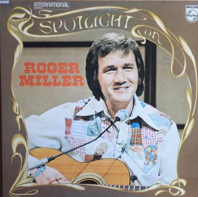 LP Record ROGER MILLER - Spotlight On Roger Miller 6619029 Philips 1977 UK Folk Used