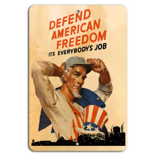 

Defend American Freedom Its Everybodys JobAluminumtin sign 20x30cm（7.8x11.8inch）