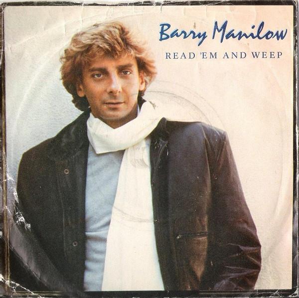 

7inch Record BARRY MANILOW - Read Em And Weep ARIST551 Arista 1983 UK Pop Used