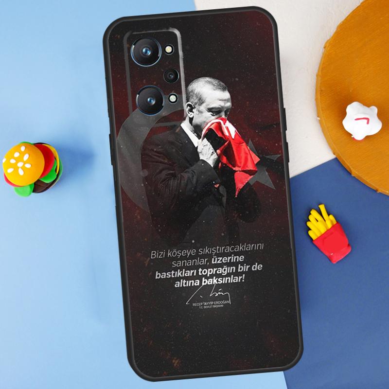 Turkey Recep Tayyip Erdogan For Realme GT 6 6T 5 GT7 Pro C61 C75 C55 C51 C21Y C25S C67 C53 13 12 10 11 14 Pro Plus Case