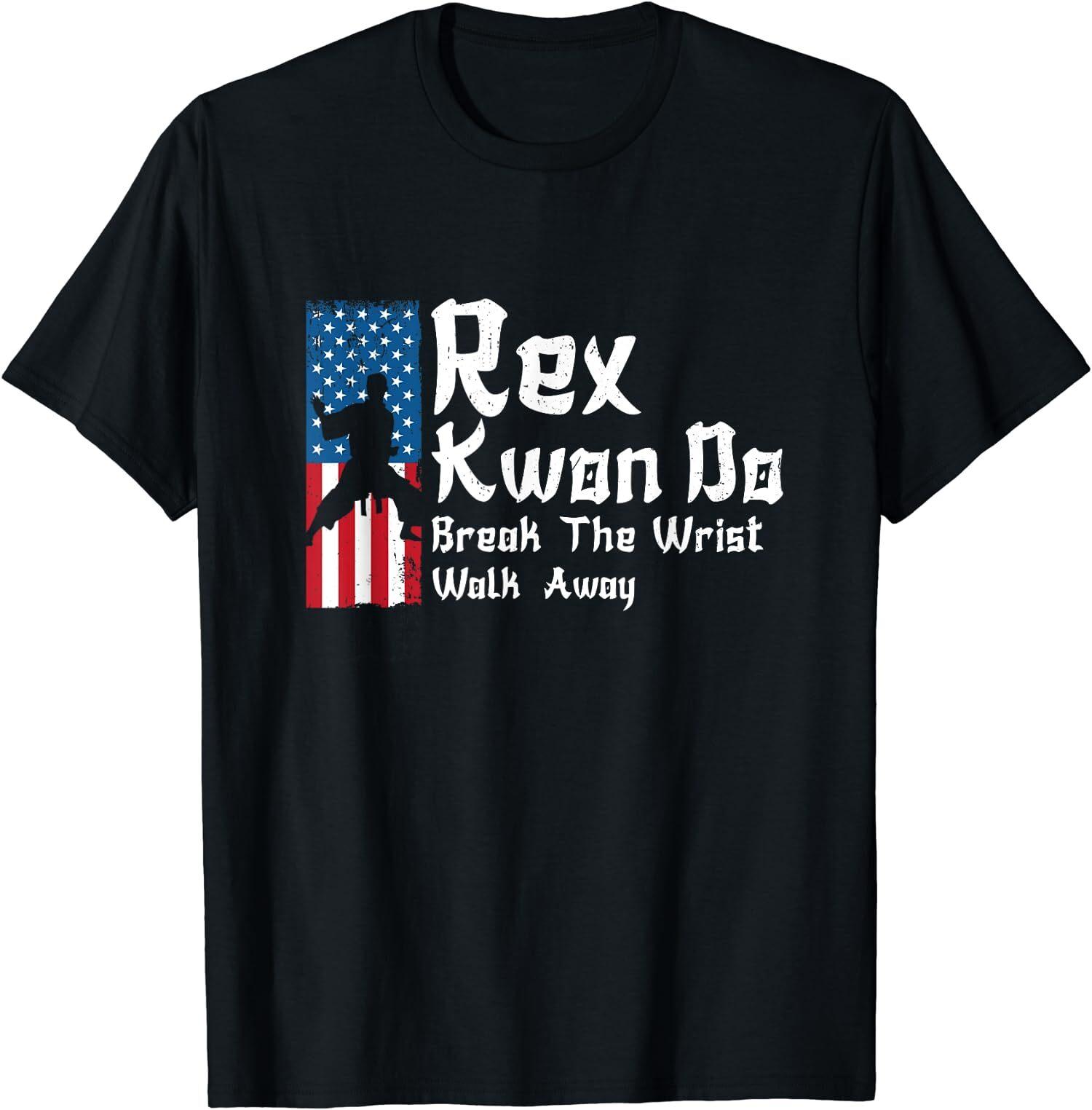 NEW LIMITED Rex Kwon Do Break The Wrist Walk Away Teakwondo Martial Art T-Shirt S