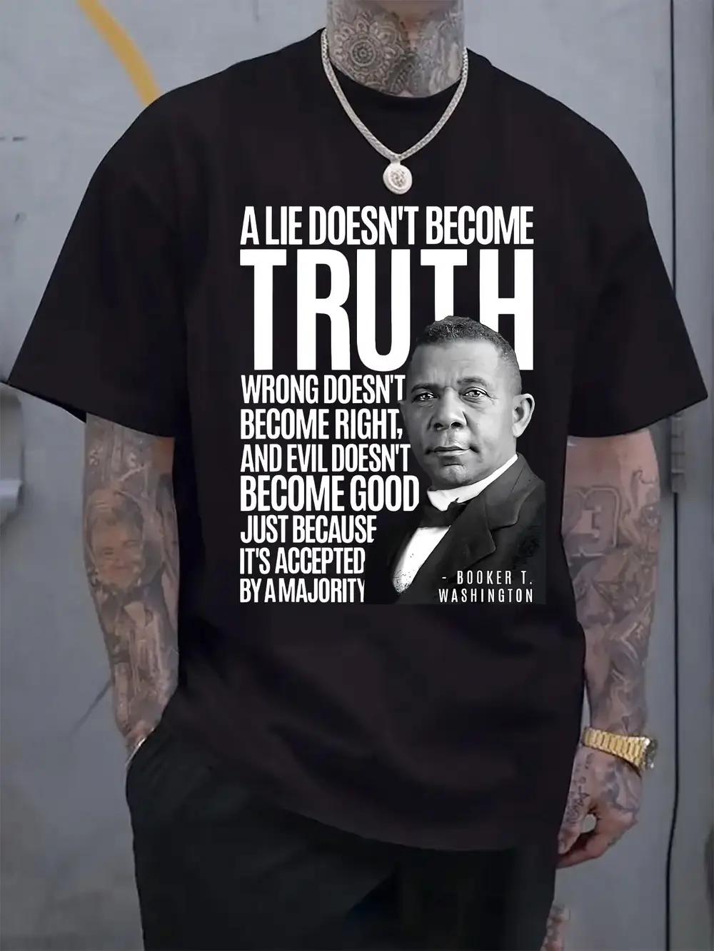 Casual Graphic T-shirt - A Lie Doesn t Become Truth Print XL