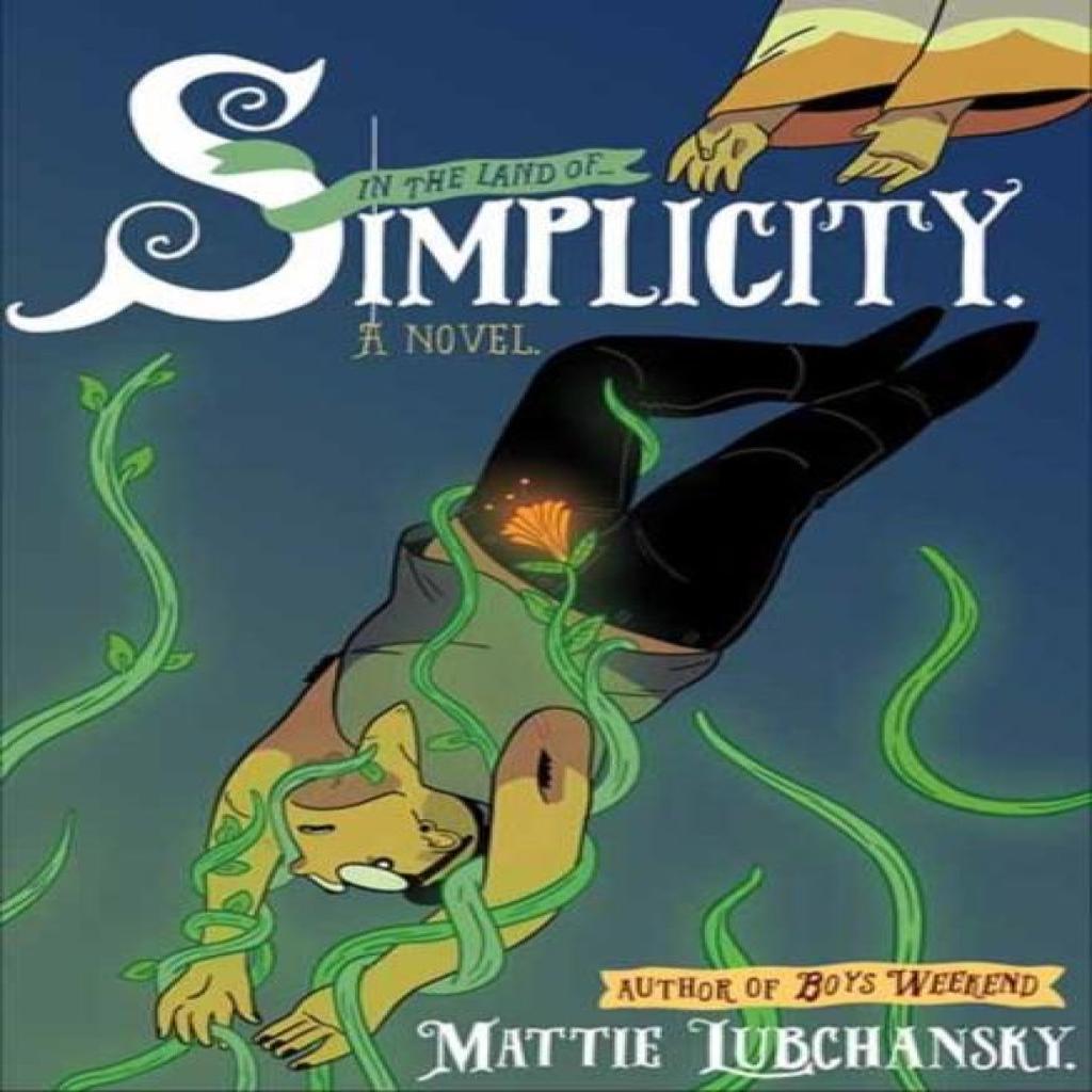 Simplicity by Mattie Lubchansky Hardback Book 9780593701126