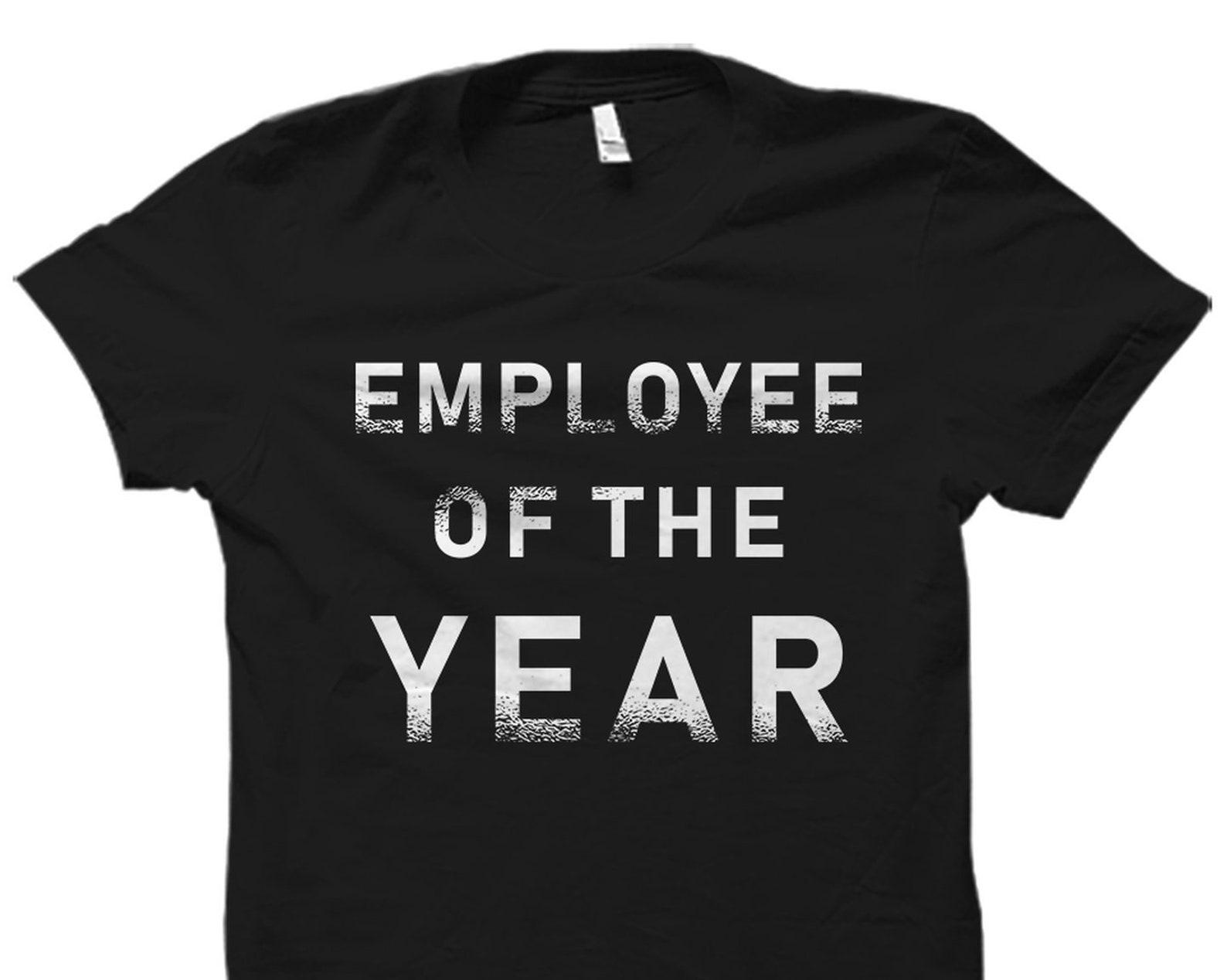 Employee Gift. Employee Shirt. Employee Of The Year Gift. Employee Recognition Gift. Employee Appreciation Shirt. Gift For Employee #OS1969 S