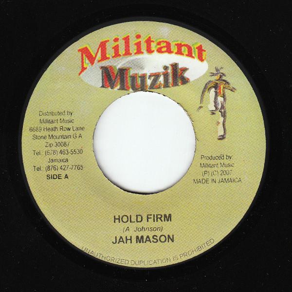 

7inch Record JAH MASON, LUTAN FYAH - Hold Firm / Crown Him NONE Militant Muzik 2007 Jamaica Reggae, Ska & Dub Used