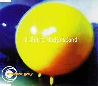 CD MODERN GREY - U Don't Underst MVCD1002 MCA Victor, Inc 1996 Japan Rock Used