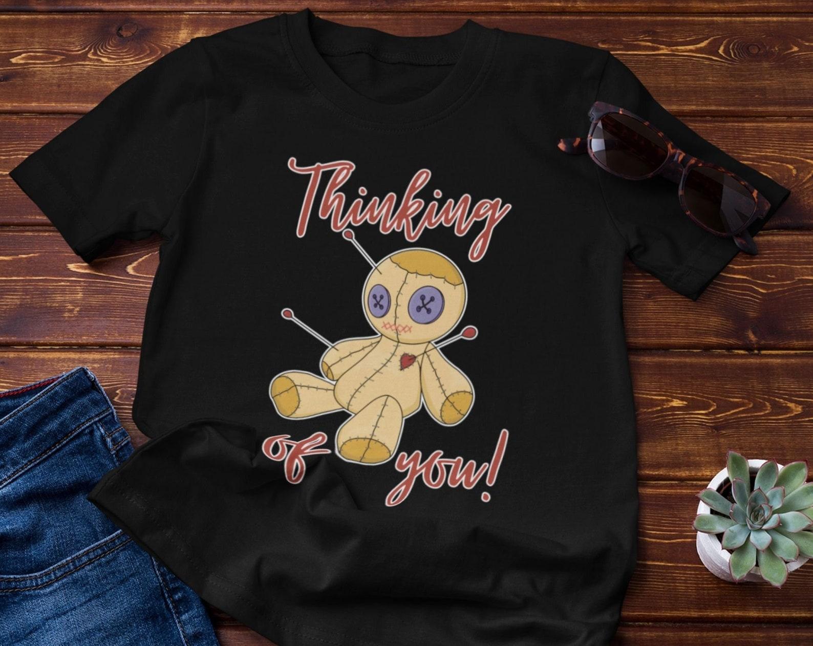 Thinking of You Funny Voodoo Doll T-Shirt: Dark Gothic Witchy Humor Halloween Tee S
