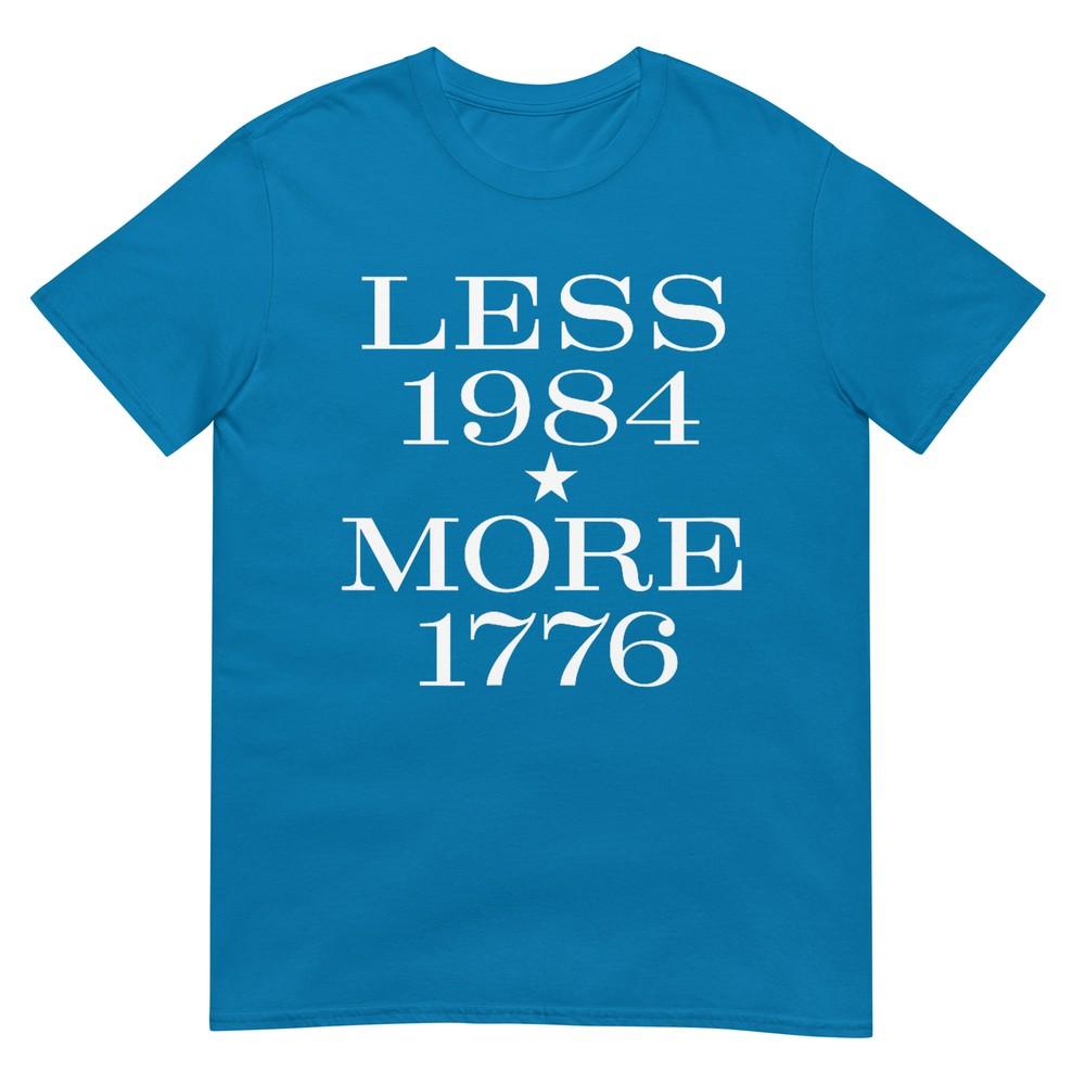 Less 1984 More 1776 Free Speech First Aunisexdunisext Conservative TShirt