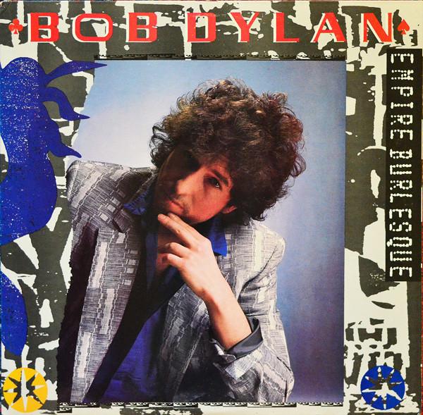 LP Record BOB DYLAN  Empire Burlesque FC40110 COLUMBIA 1985 US Rock Used