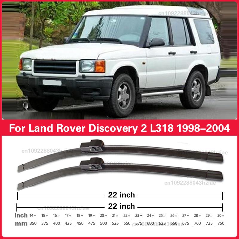 Wiper Front Wiper Blades For LAND ROVER DISCOVERY 2 L318 1998 - 2004 Windshield Windscreen Window Rain Brushes 22"+22"