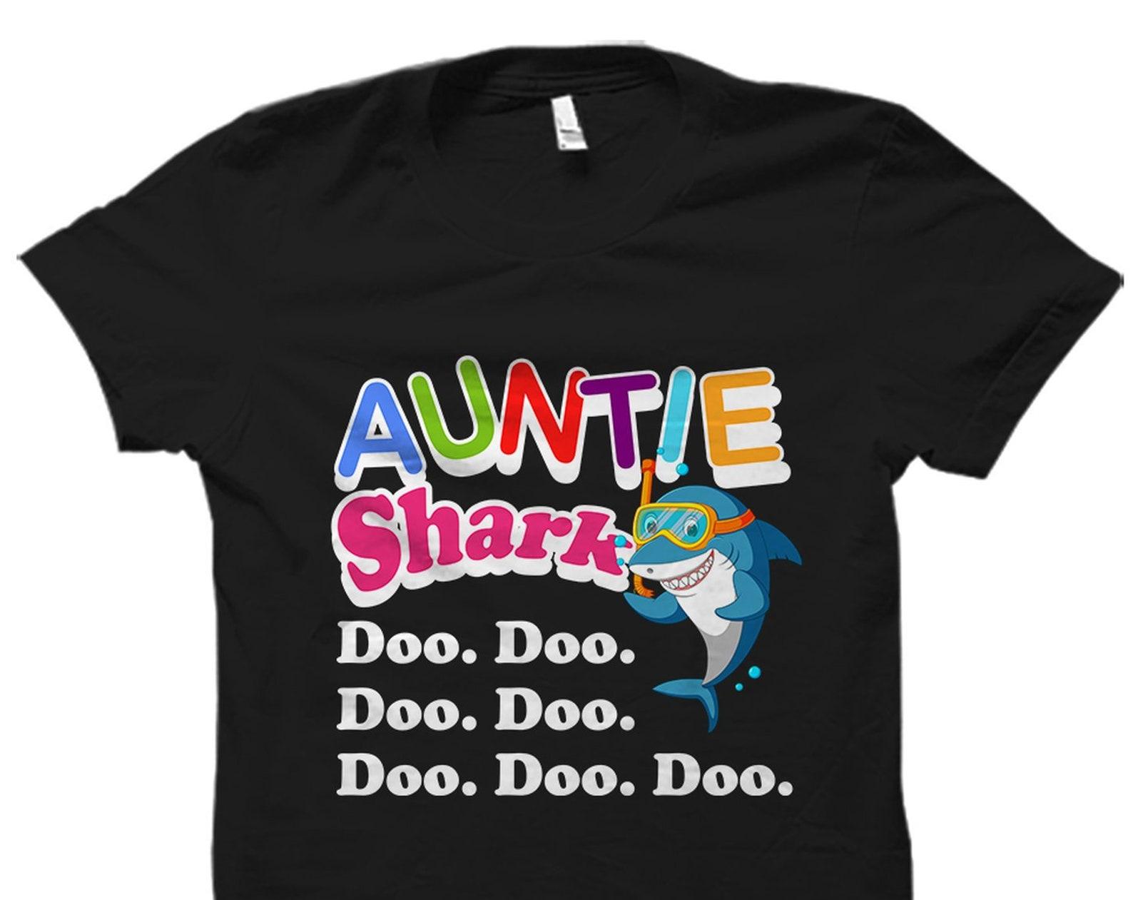Aunt Gift. Shark Aunt Shirt. Shark Family Gift. Aunt Appreciation Gift. Gift For Aunt. Shark Shirt. Family Shark Shirt. Auntie Shark #OS6038 M