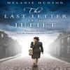 The Last Letter from Juliet by Melanie Hudson Paperback Book 9780008319649