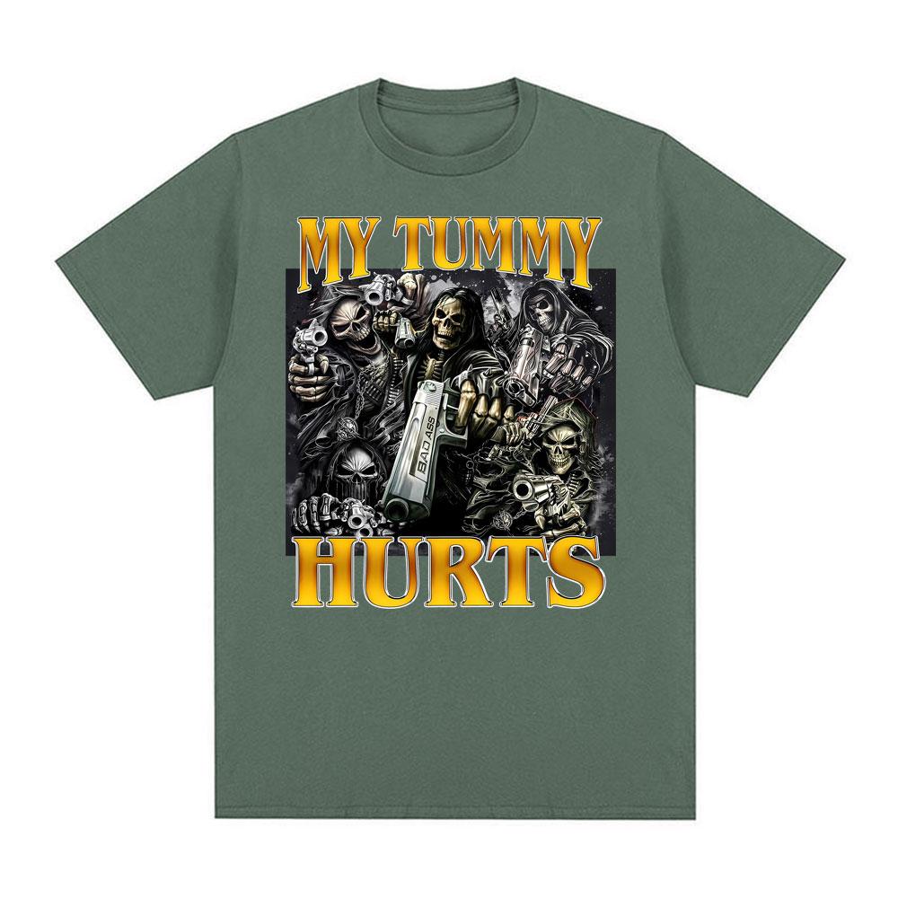 My Tummy Hurts Funny Skeleton Meme Print Tshirts Unisex Women Clothing Fashion Gothic Harajuku T Shirt Summer 100 Cotton T Shirts