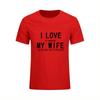 Men S T Shirts I Love My Wife Slim Fit Simple Style Tees Crew Neck