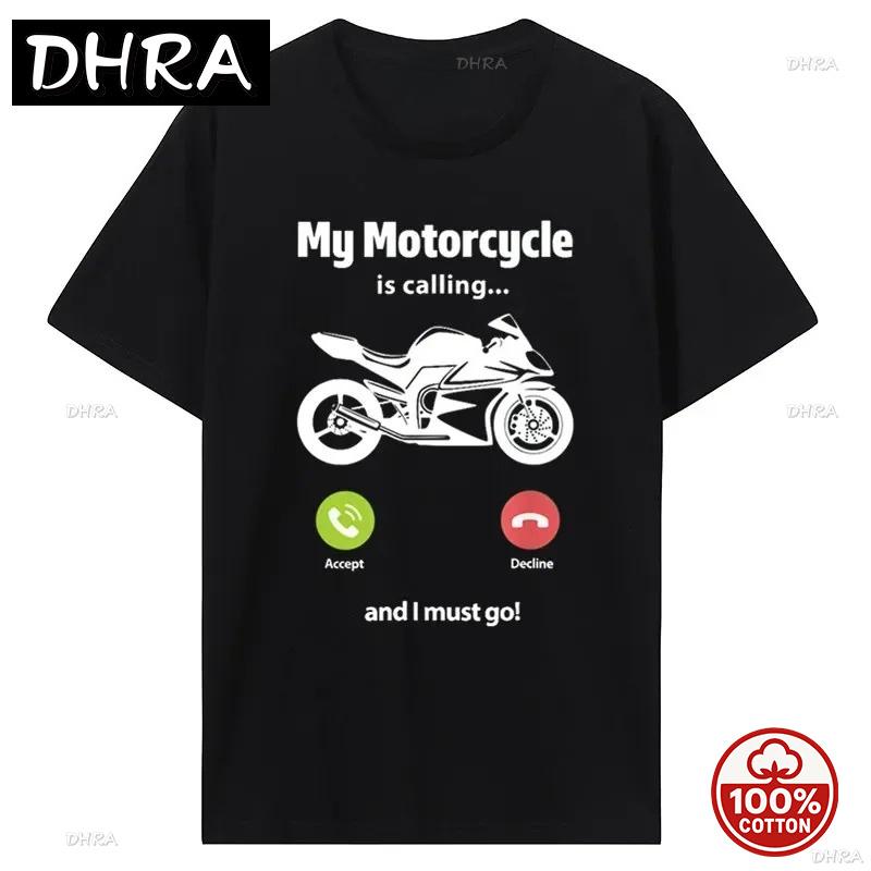 Motorcycle Is Calling And I Must Go Funny Motorcyclist Tshirt Soft Cotton Loose Unisexs Tshirt Hip Hop Tops Tees New Tshirt 2026