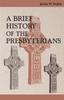 كتاب Brief History Of The Presbyterians by SMYLIE - Paperback