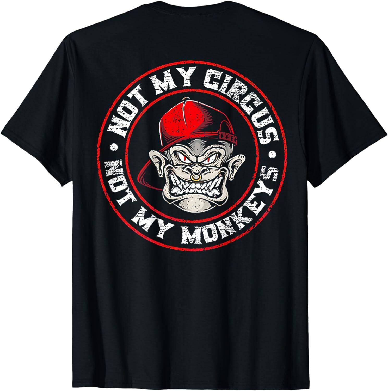 Не мой цирк, не мои обезьяны (на спине) Футболка Unisex S