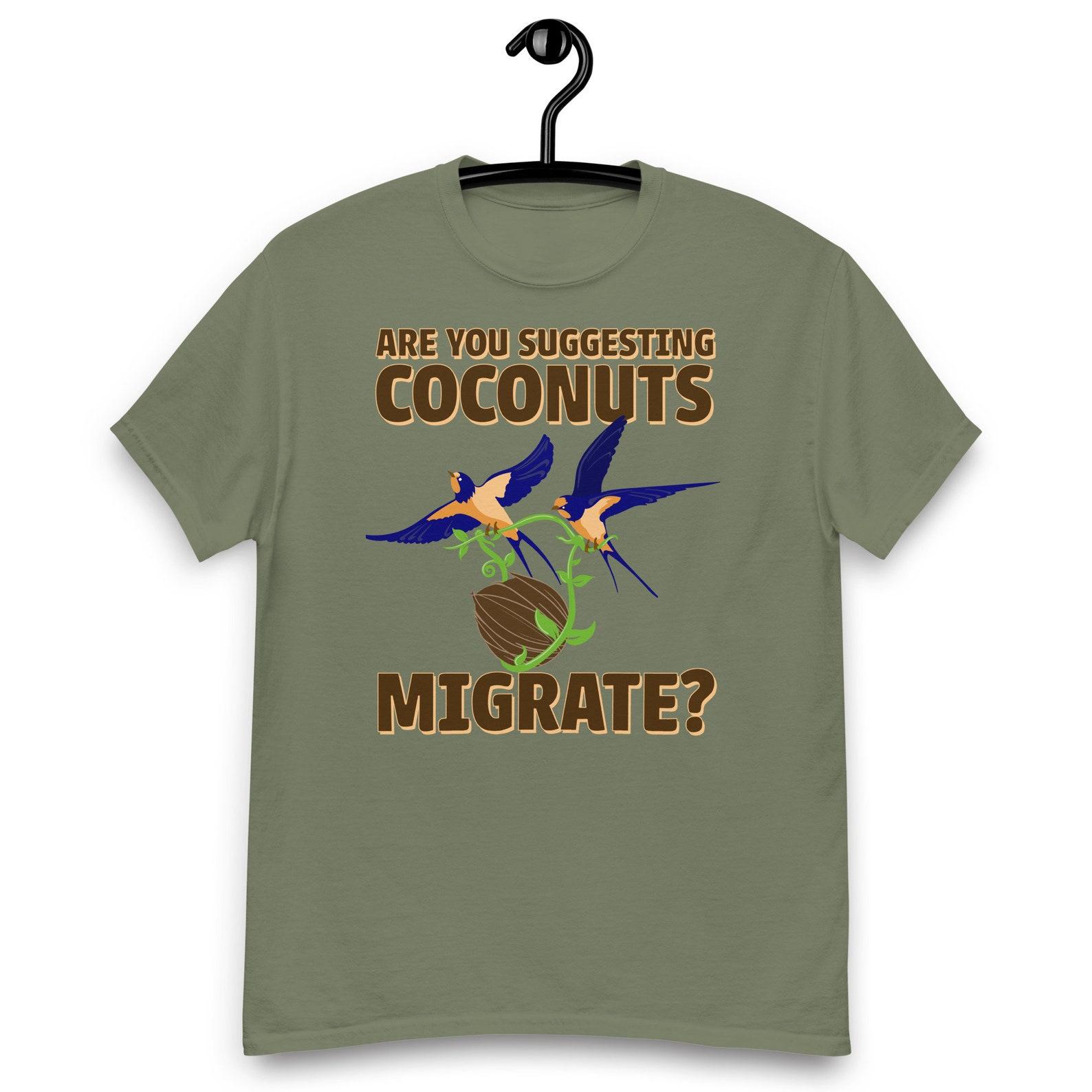 Are You Suggesting Coconuts Migrate Quote T-shirt S