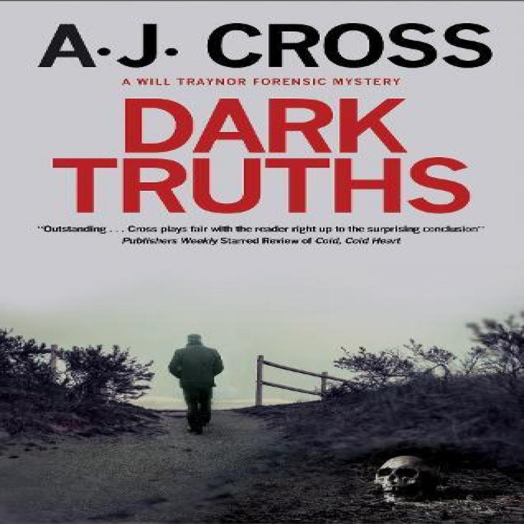 Dark Truths by A.J. Cross Hardback Book 9780727889065