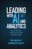 The Leading with AI and Analytics: Build Your Data Science IQ To Drive Business Value Book