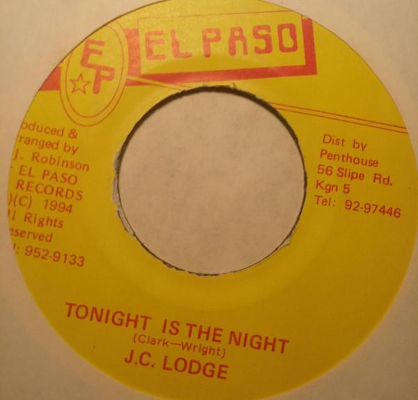 

7inch Record JC LODGE - Tonight Is The Night NONE El Paso 1994 Jamaica Reggae, Ska & Dub Used