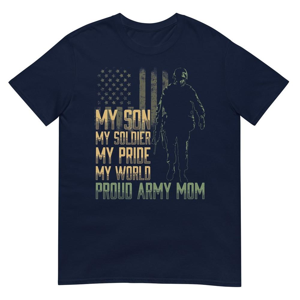 My Son My Soldier Proud Army Mom Military Mother Tshirt S