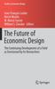 The Future of Economic Design : The Continuing Development of a Field As Envisioned by Its Researchers Kitabı