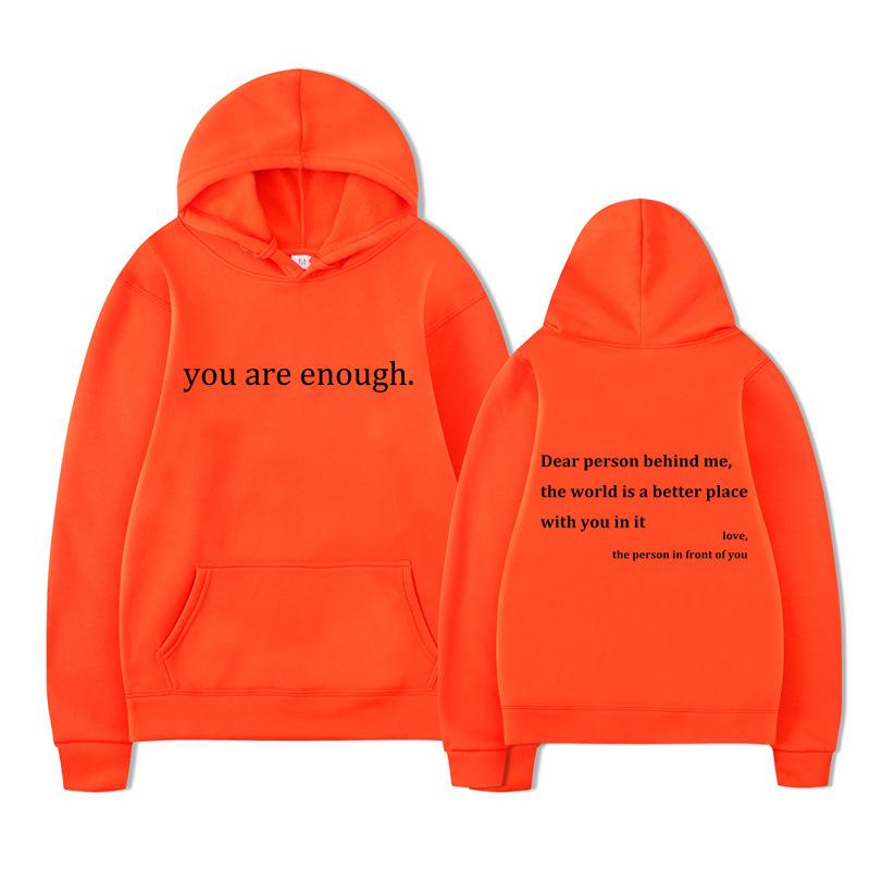 New YOU ARE ENOUGH Print Hoody Autumn Casual Men Hoodie Vintage Unisex Pullover Graphic Hoody Tops Oversize Clothing