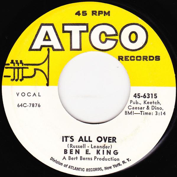 

7inch Record BEN E. KING Its All Over Let The Water Run D 456315 ATCO Records 1964 US SoulFunk Used