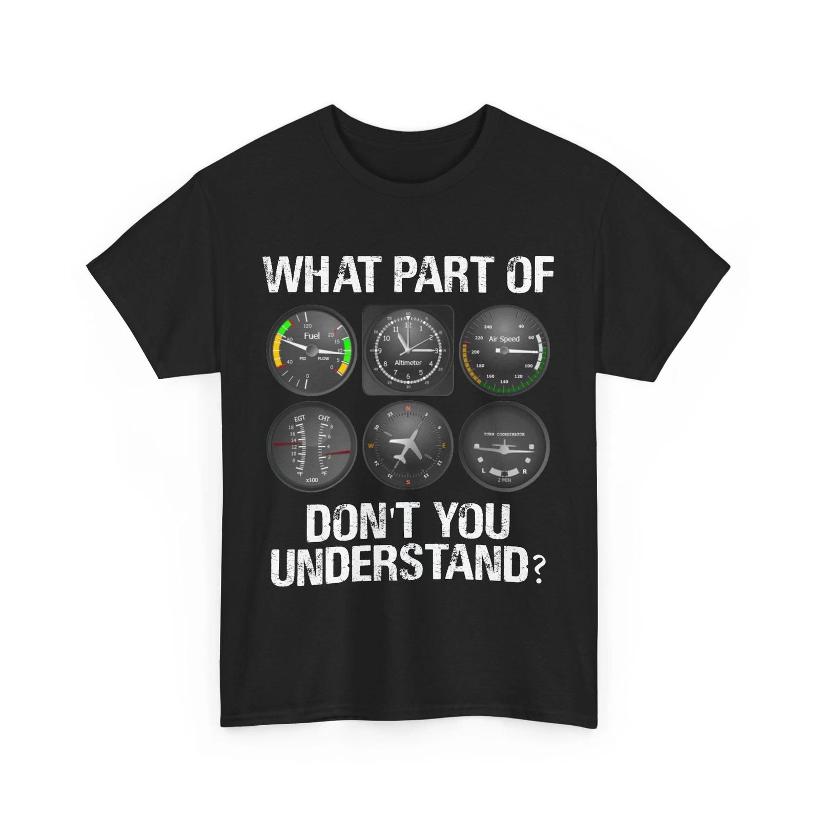 Airplane Shirt, What Part Of Airplane Don t You Understand Shirt, Pilot Shirt 3XL