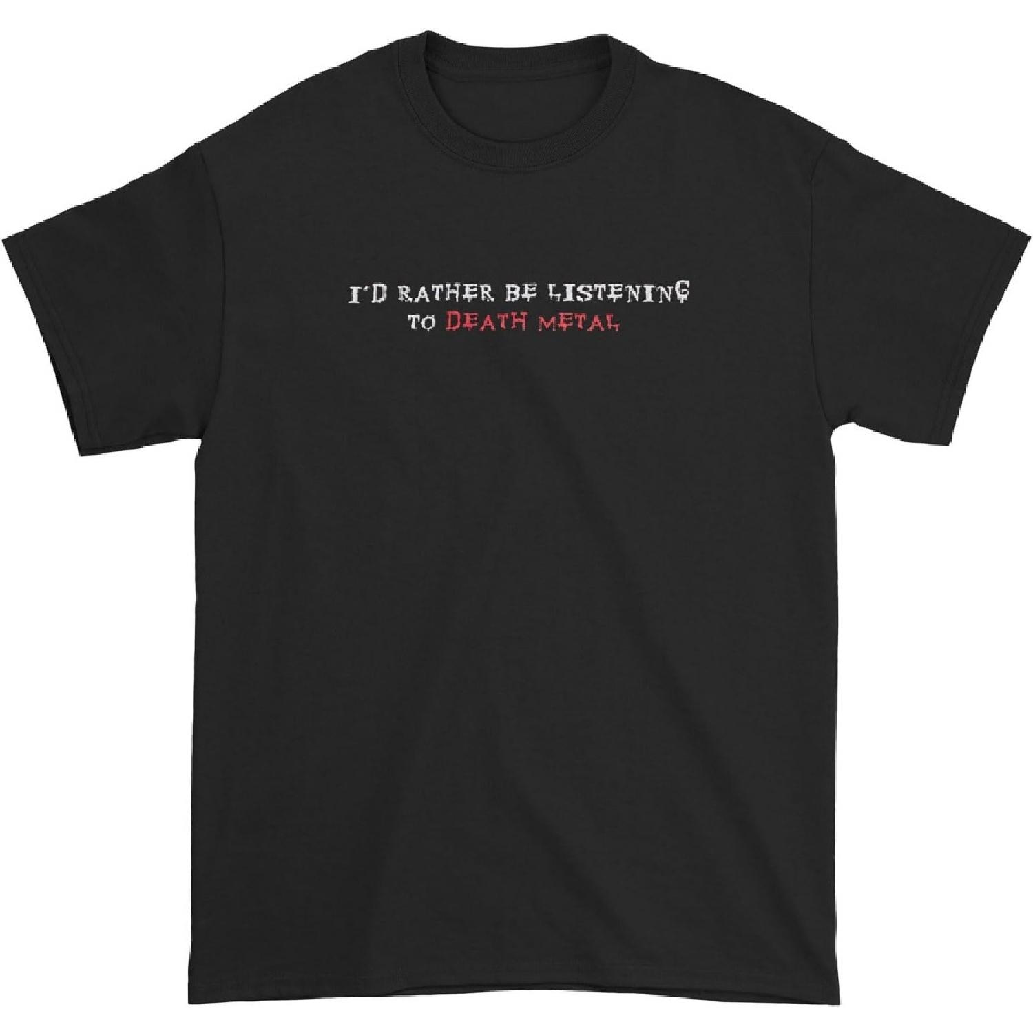 Humor Men s Contaminated T s - I d Rather Be Listening to Death Metal T-Shirt Black XXXXXL разноцветный