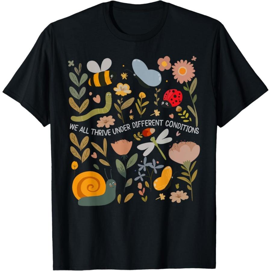 dongdongo We All Thrive Under Different Conditions Neurodiversity Meme T-Shirt S