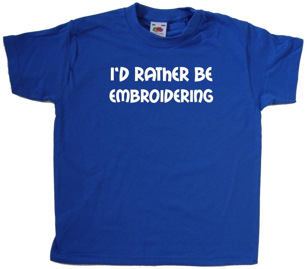 I'd Rather Be Embroidering Kids T-Shirt