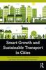 Kniha Smart Growth and Sustainable Transport In Cities
