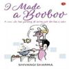 I Made a Boo Boo by Shivangi Sharma Paperback Book 9788129138804