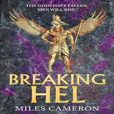 Breaking Hel by Miles Cameron Paperback Book 9781473232587