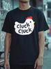 Cluck Cluck Cute Chicken Letter Graphic Print Unisexs Crew Neck Short Sleeve Casual Daily Summer Basic Soft Comfort Fit Tee Shirt