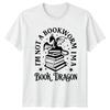 IM Not A Bookworm IM A Book Dragon Books Fantasy Men Womens Graphic Tee Unisex T-Shirt